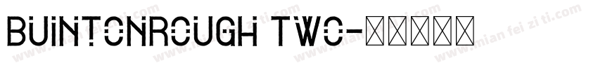 BuintonRough Two字体转换